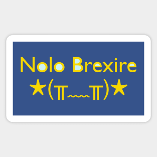 Nolo Brexire (I don't want to Brexit) Sticker